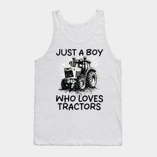 Just A Boy Who Loves Tractors Tank Top